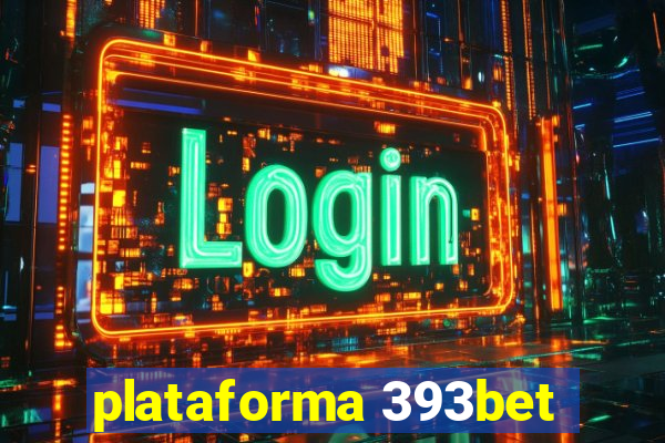 plataforma 393bet